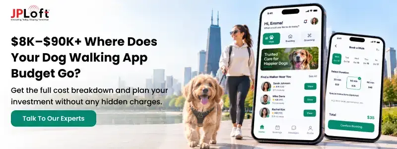 $8K–$90K+ Where Does Your Dog Walking App Budget Go